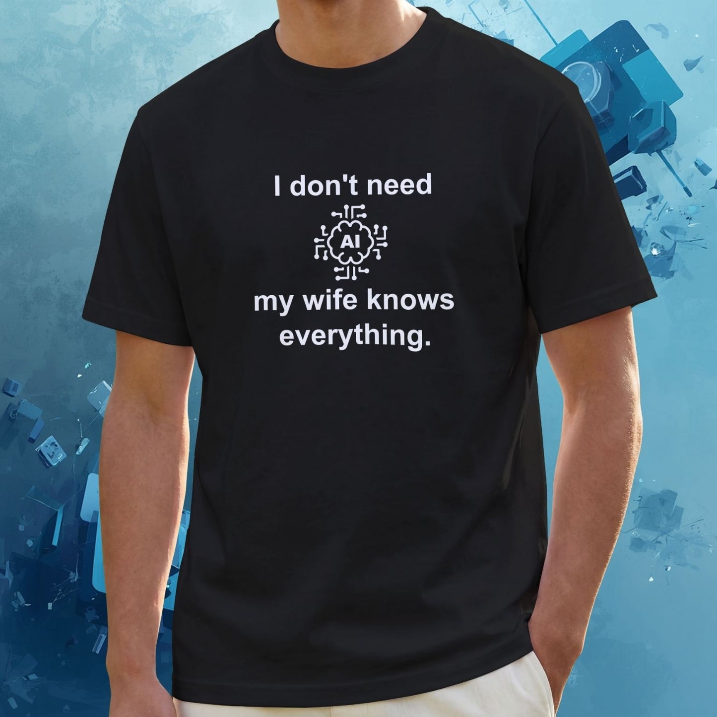 Pánské a dámské tričko I don't need AI