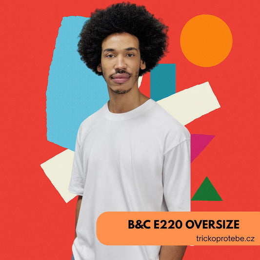 Unisex oversize tričko B&C E220