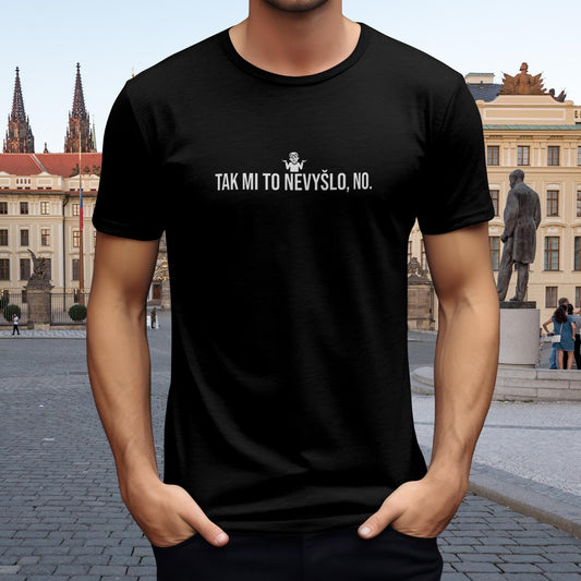 Pánské a dámské tričko Tak mi to nevyšlo, no.